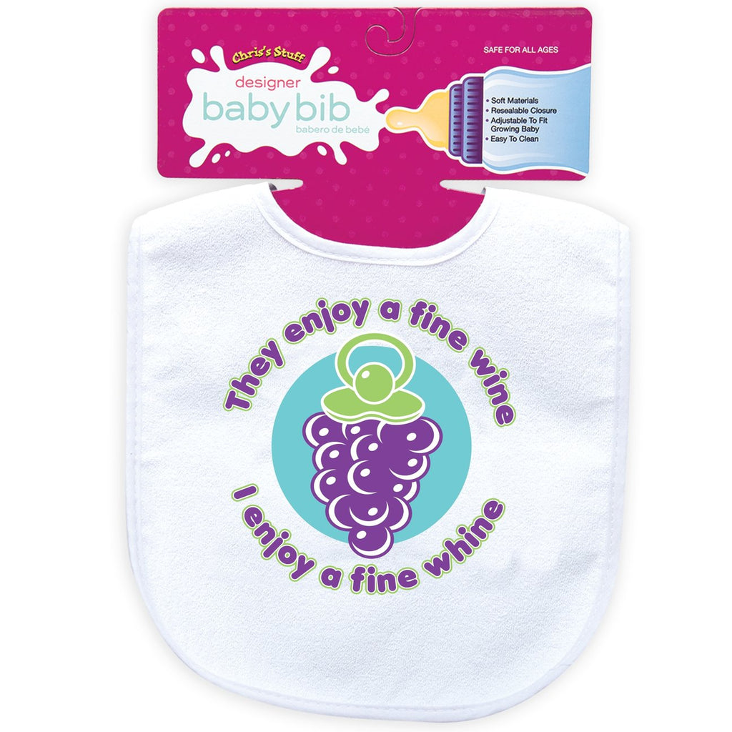 Enjoy A Fine Whine Baby Bib