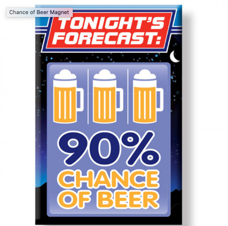 Chance of Beer Magnet