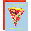 Pizza My Heart Card - A2