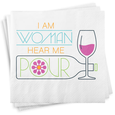 I am Woman Hear Me Pour Wine Napkins