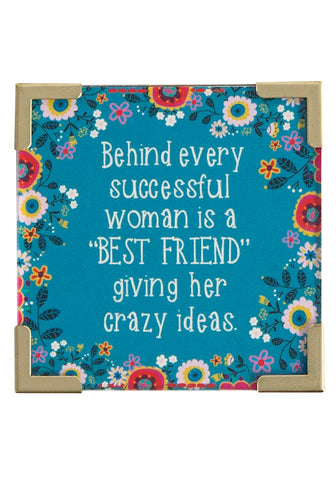 Corner Magnet Behind Every Successful Woman
