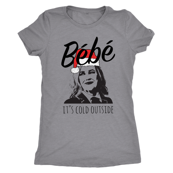 Moira Rose Baby It's Cold Outside Womens Tri-Blend T-Shirt