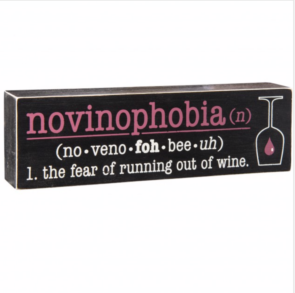 No Vino Phobia Wooden Sign