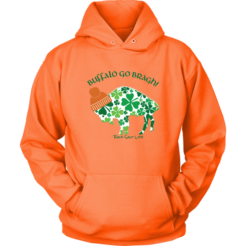 Buffalo Go Bragh Rock Salt Life St. Patricks Day Unisex Hoodie