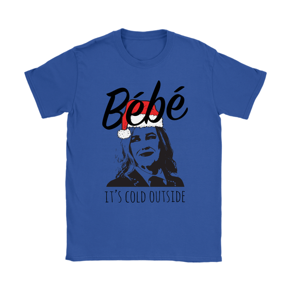 Moira Rose Baby It's Cold Outside Womens T-Shirt