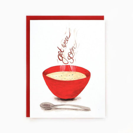 Bowl of Soup Get Well Soon Card