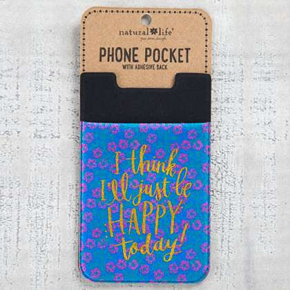 Phone Pocket Be Happy Today