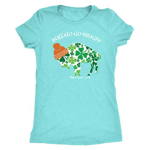 Buffalo Go Bragh! Rock Salt Life© Next Level Womens Triblend T-Shirt