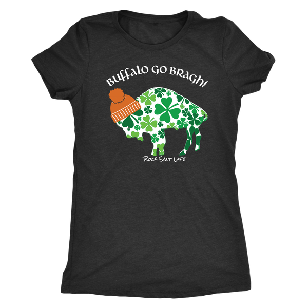 Buffalo Go Bragh! Rock Salt Life© Next Level Womens Triblend T-Shirt