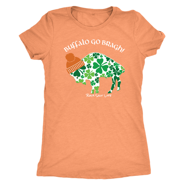 Buffalo Go Bragh! Rock Salt Life© Next Level Womens Triblend T-Shirt